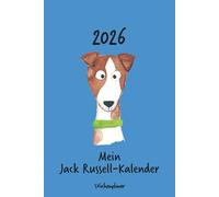 Kalender 2026 - Mein Jack Russell-Kalender: Wochenplaner - Jack Russell