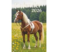 Kalender 2026: Pferde Jahresplaner für das Jahr 2026. Für alle Pferdeliebhaber, Dressur & Hobby Reiter-innen, mit Ferien, Feiertagen und Monatsübersicht - Organizer und Zeitplaner für 1 Jahr