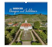 Kalender Burgen und Schlösser Sachsen 2026 | 30 x 30 cm | weißes Kalendarium