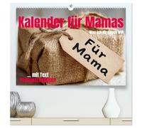 Kalender für Mamas - Was ich dir sagen will (hochwertiger Premium Wandkalender 2026 DIN A2 quer), Kunstdruck in Hochglanz: Kalender für Mamas zum ... oder als persönlicher Kalender für Mütter.