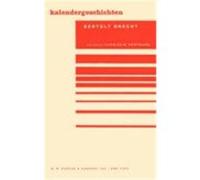 Kalendergeschichten Bertolt Brecht (Auteur)