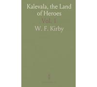 Kalevala, the Land of Heroes