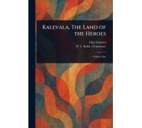 Kalevala, The Land Of The Heroes