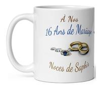 Kalféa Mug anniversaire mariage 16 ans noces de saphir tasse seize ans mariage Idée Cadeau Originale mari femme couple noel fete époux épouse céramique 325ml