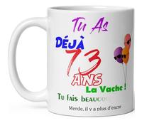 Kalféa Mug joyeux anniversaire 73 ans humour tasse soixante treize ans tasse drole haute qualité idée cadeau rigolo fete Noel homme femme ami collegue copain pote famille