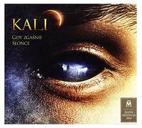 Kali - Kali: Gdy zgaśnie słońce [CD]
