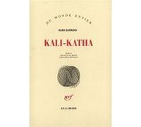 Kali-Katha Alka Saraogi (Auteur), Annie Montaut (Traduction)