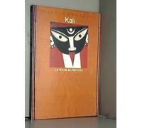 Kali: La force au féminin