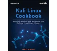 Kali Linux Cookbook Boost your pentesting career with essential tools like Nmap, Metasploit, and Wireshark - Corey P. Schultz - Packt Publishing - ebook (ePub) - Livre
