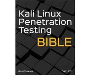 Kali Linux Penetration Testing Bible by Gus Khawaja Gus Khawaja (Auteur)