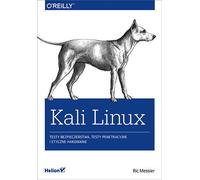Kali Linux Security penetration testing and ethical hacking Ric Messier (Buch auf Polnisch)