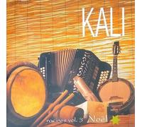Kali - Noel (Racines V.3) [Import]