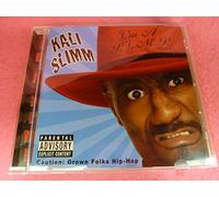 Kali Slimm - I'm a Pimp