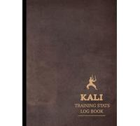 Kali Training Stats Log Book: Track & Master Every Technique. Ideal for Fighters, Instructors, and Escrima Arnis Enthusiasts