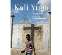 Kali yuga 2 Échappée annuelle de création et survie - Collectif - Hardies - broché - Anthologie