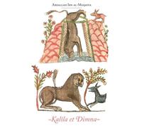 Kalîla et Dimna - Abd Allah Ibn Al-Muqaffa - Waknine Marguerite - broché - Monographie