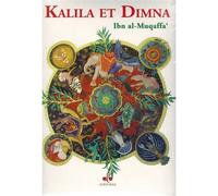 Kalila et dimna - GENEVIEVE ROSSIGNOL - Albouraq - broché - Roman