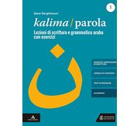 Kalima/Parola. Con libro digitale con 28 videolezioni di scrittura. Con CD-Audio (Vol.)