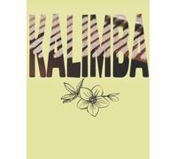 Kalimba 17 Key Tabluture : Blank Sheet Music For Kalimba Practice For Beginner And Advanced Composers Tab Manuscript Paper: 100 Pages - 8,5 X 11 - Soft Cover , Matte Finish