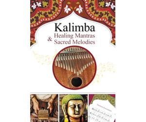 Kalimba Healing Mantras & Sacred Melodies: 20 Meditation Hindu Songs for Beginner
