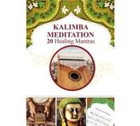 Kalimba Meditation 20 Healing Mantras by Helen Winter Paperback Book Helen Winter (Auteur)