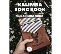 Kalimba Songbook: 54 Mixed Songs for kalimba in C 17 keys 8,5x11 65 pages