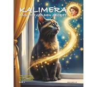 Kalimera and the Golden Secret: A Heartwarming Picture Book About Shyness, Courage, and the Magic of Rescue Cats