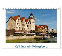 Kaliningrad - Königsberg (Tischkalender 2026 DIN A5 quer), CALVENDO Monatskalender: Auf Spuren der Vergangenheit