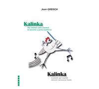 Kalinka, la poule qui voulait devenir danseuse étoile