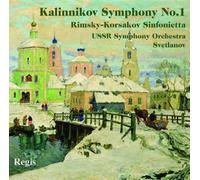 Kalinnikov: Symphony No. 1 / Rimsky-Korsakov: Sinfonietta