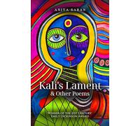 Kali's Lament & Other Poems