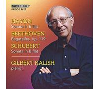 Kalish, Gilbert - Gilbert Kalish Plays Haydn, Beethoven and Schubert