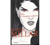 Kalix, La Loup-Garou Solitaire