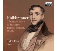 Kalkbrenner: 25 Grandes Études de Style et de Perfectionnement, OP.143