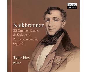 Kalkbrenner: 25 Grandes Études de Style et de Perfectionnement, Op.143
