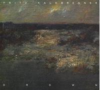 Kalkbrenner, Fritz - Drown