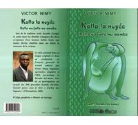 Kalla la noyée Conte beembé du Congo - Kalla wa fuila mu mamba - Victor Nimy - L'harmattan - broché - album jeunesse
