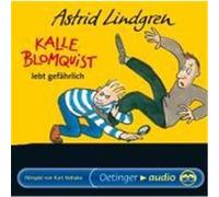 Kalle Blomquist lebt gefährlich Lindgren, Astrid (Auteur)