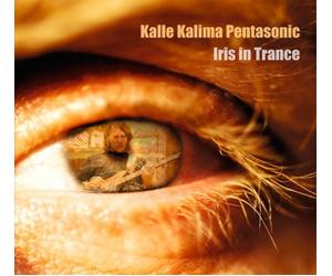 Kalle Kalima Pentasonic - Iris in Trance [Import]