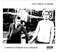 Kallerdahl, Lindha & Fabian - Thrill Is Gone