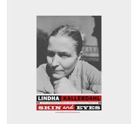 Kallerdahl, Lindha - Skin and Eyes