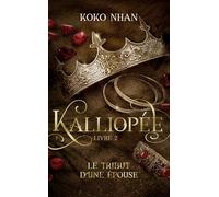 Kalliopée - Tome 2