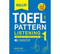 Kallis' Toefl Ibt Pattern Listening 1