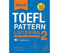 Kallis' Toefl Ibt Pattern Listening 2