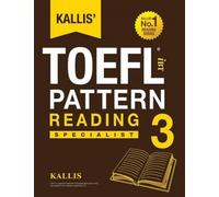 Kallis' Toefl Ibt Pattern Reading 3