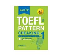 Kallis' Toefl Ibt Pattern Speaking 1