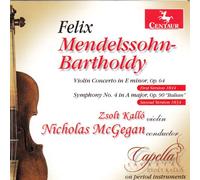 MENDELSSOHN/KALLO/SAVARIA/MCGEGAN - Violin Cto E Minor OP 64 / Sym No 4 in a Major