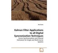 Kalman Filter Applications to all Digital Syncronization Techniques Perets, Rita (Auteur)