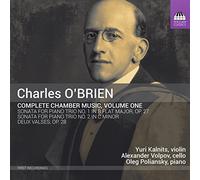 Kalnits & Volpov & Poliansky - O'Brien, Charles : Intégrale de la Musique de Chambre Vol.1