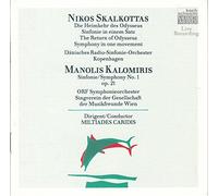 Kalomiris Symphonie No.1 / Skalkottas Symphonie "Le retour d'Ulysse"